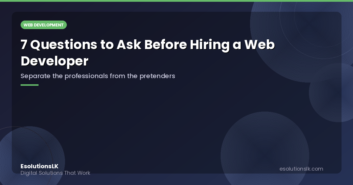 7 Questions to Ask Before Hiring a Web Developer in Sri Lanka