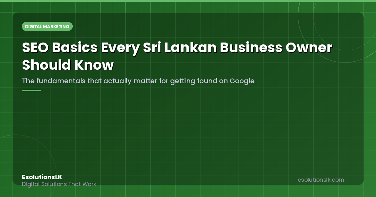 SEO Basics Every Sri Lankan Business Owner Should Know